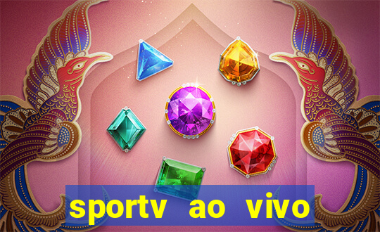 sportv ao vivo multi multicanal